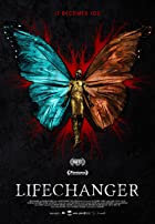 Lifechanger 2018 Hindi Dubbed 480p 720p Mp4Moviez