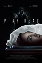 Play Dead 2023 Hindi Dubbed English 480p 720p 1080p Mp4Moviez Filmyzilla